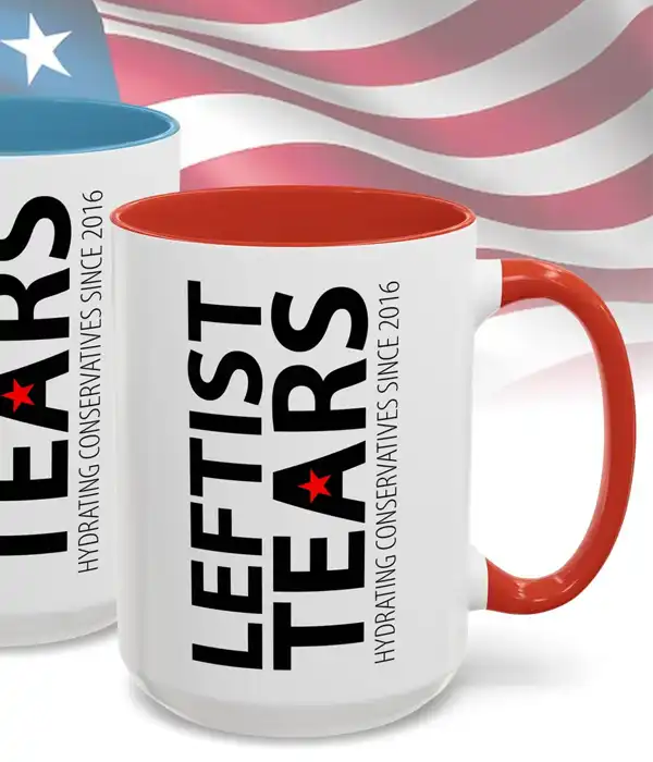 Liberal Leftist Tears Coffee Mug