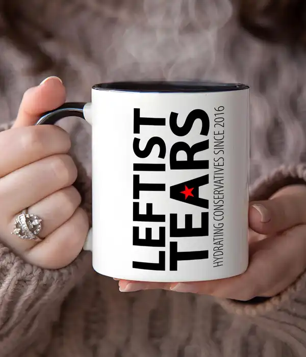 Liberal Leftist Tears Coffee Mug