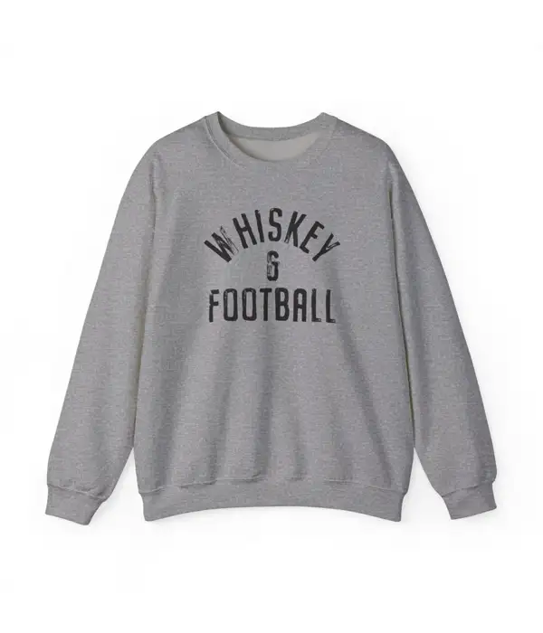 Classic Whiskey & Football Fan Sweatshirt