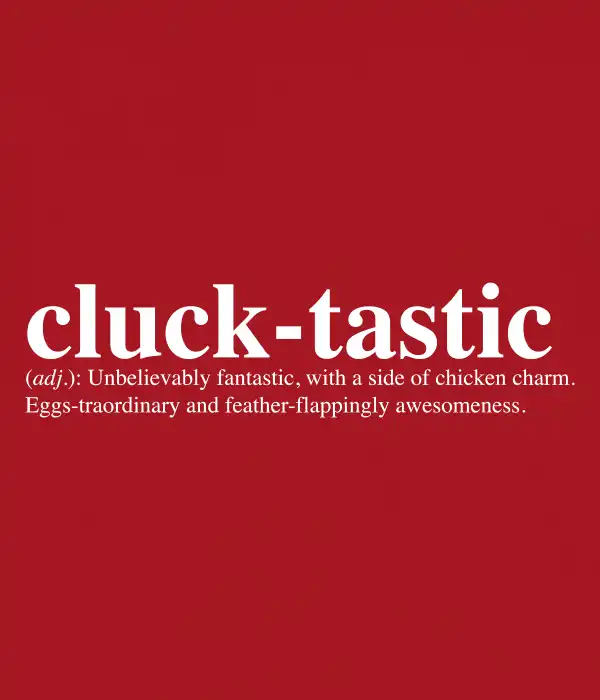 Cluck-tastic Unisex T-Shirt