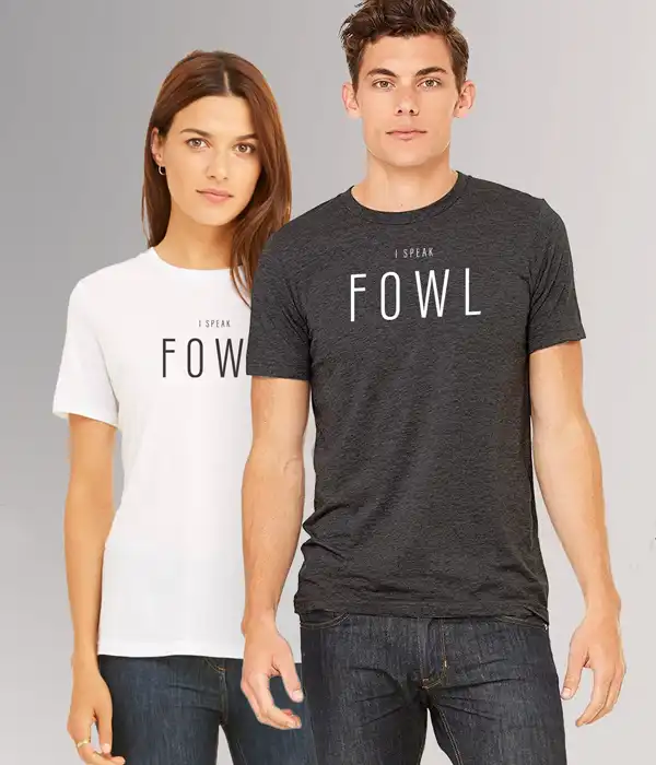 I Speak Fowl Unisex T-Shirt