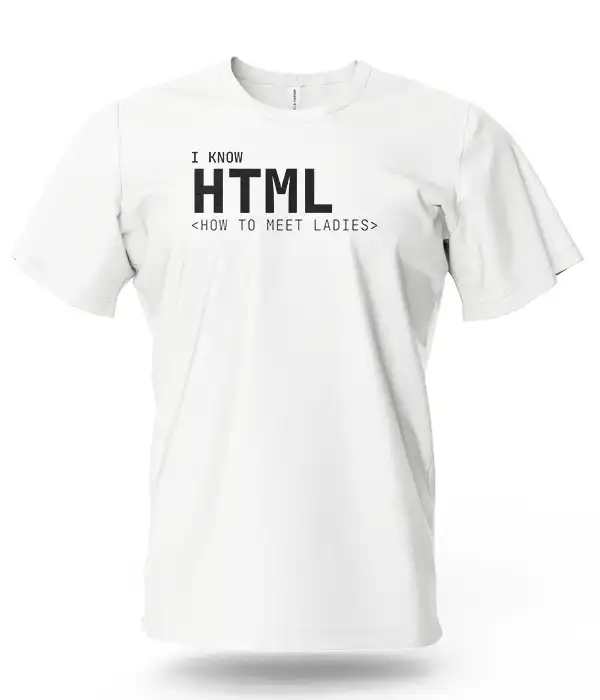 I Know HTML Unisex T-Shirt