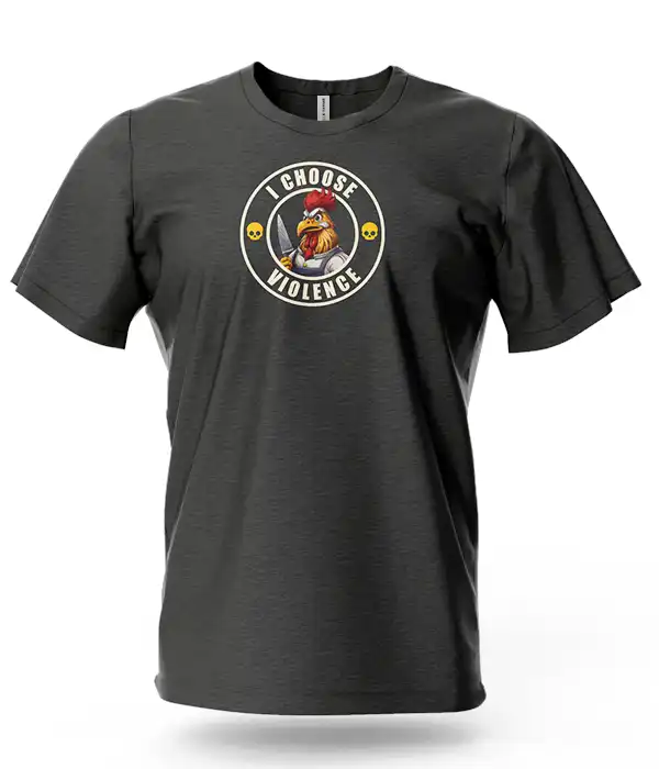 I Choose Violence T-Shirt