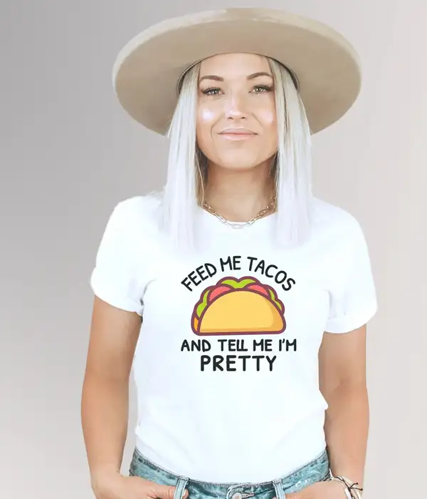 Funny Feed Me Tacos T-Shirt